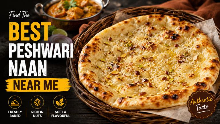 Best Peshwari Naan Near Me