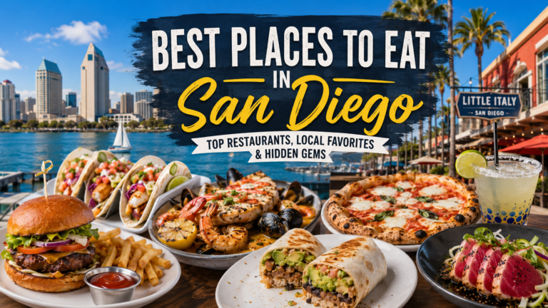 Best Places to Eat in San Diego: A Complete Food Lover’s Guide best places to eat in san diego