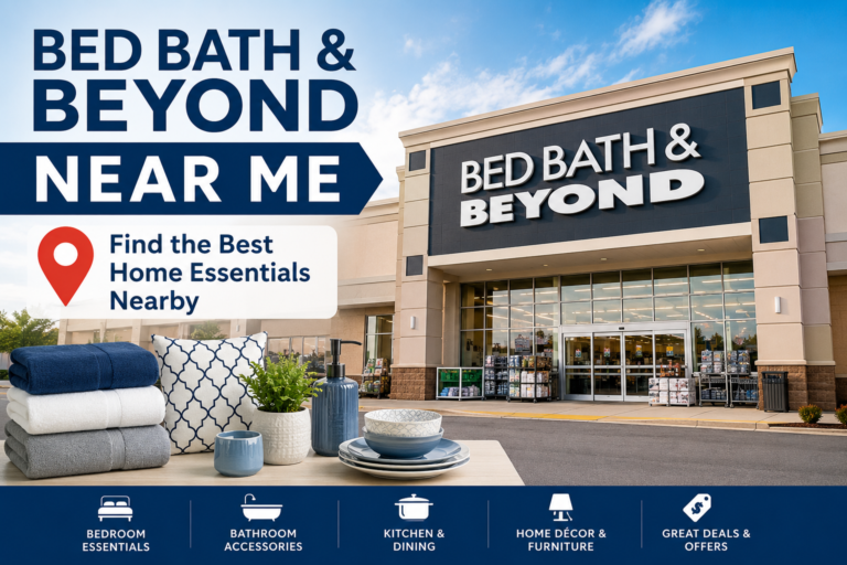 Bed Bath and Beyond Near Me: The Complete Guide to Finding Home Essentials Nearby bingo near me