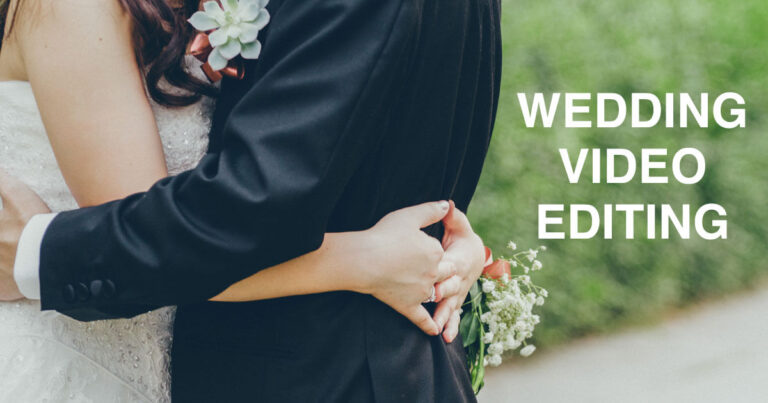 Wedding Video Editing