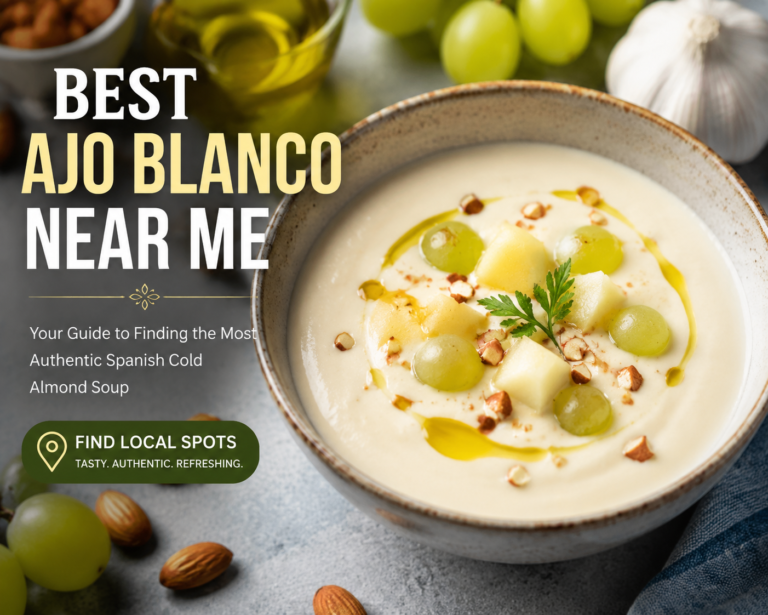 Best Ajo Blanco Near Me – How to Find the Most Authentic Cold Spanish Almond Soup Fast Best Ajo Blanco Near Me