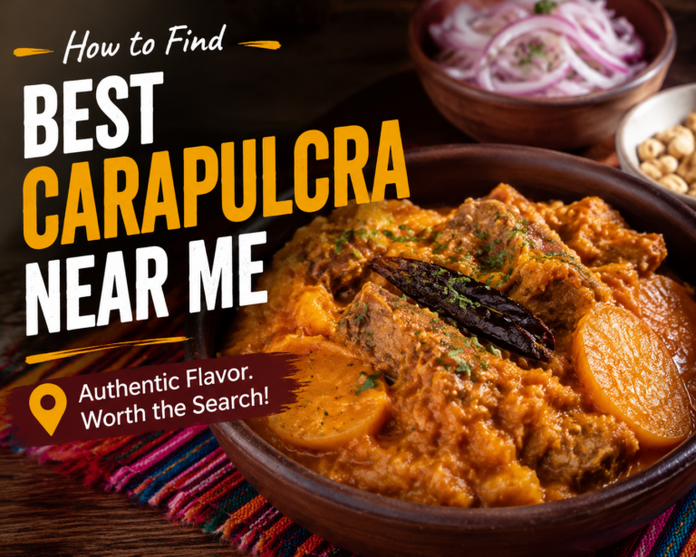 Best Carapulcra Near Me — How to Actually Find the Good Stuff Without Wasting Your Meal Best Carapulcra Near Me