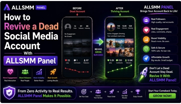 How to Revive a Dead Social Media Account With ALLSMM Panel